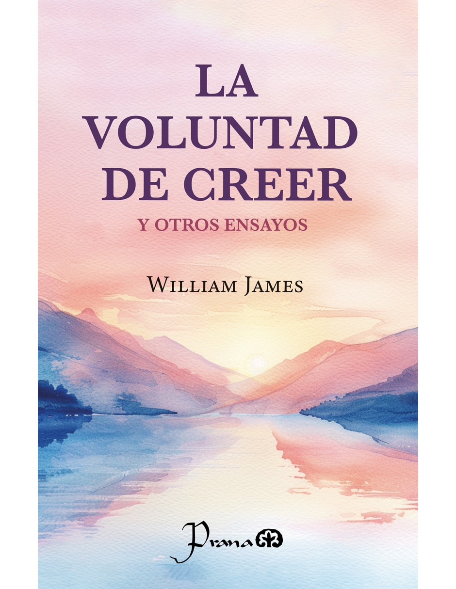 Libro La voluntad de creer de William James