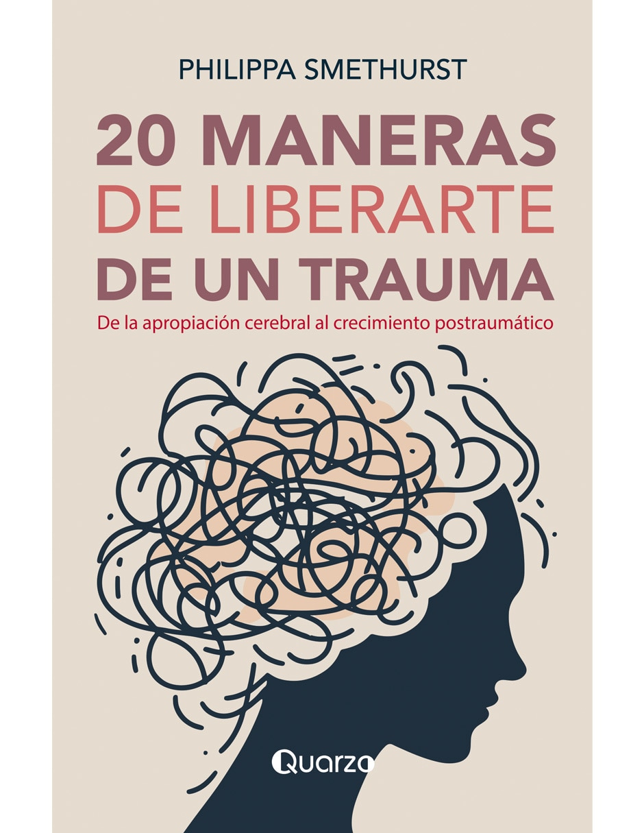 Libro 20 maneras de liberarte del trauma de Philippa Smethurst