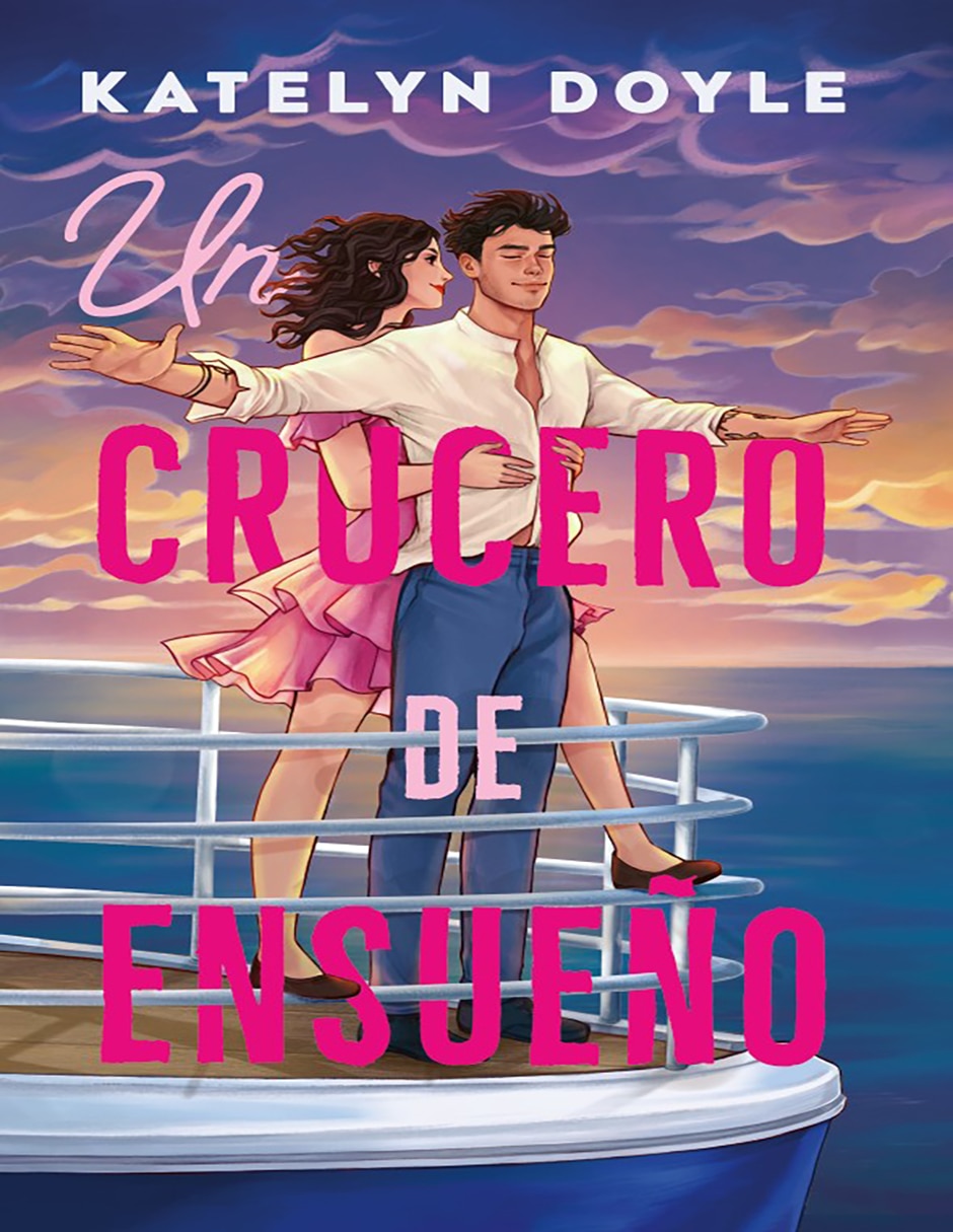 Libro Un crucero de ensueño de Katelyn Doyle