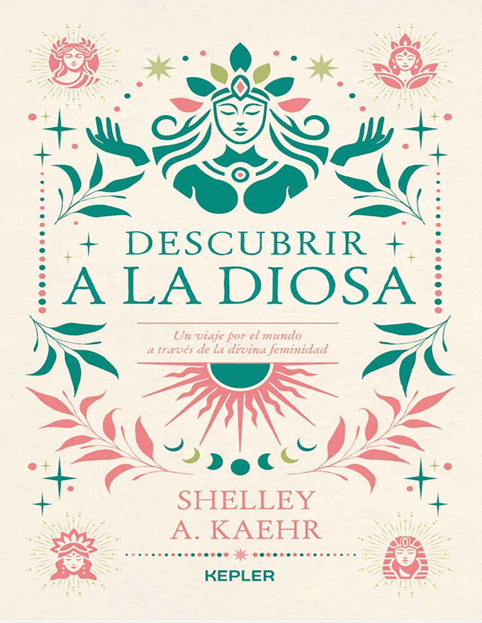 Libro Descubrir a la diosa de Shelley A. Kaehr