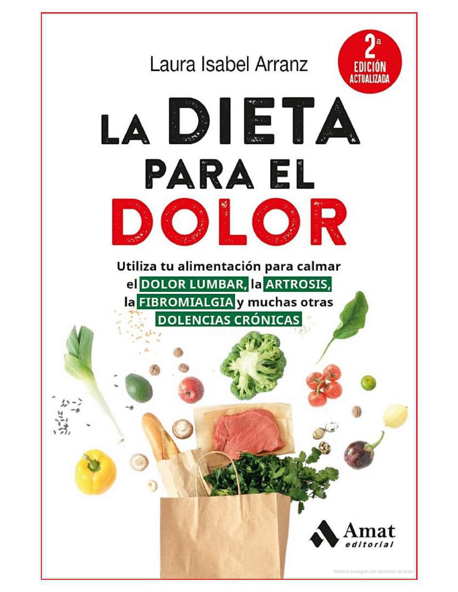 Libro La dieta para el dolor (2da Edición) de Laura Isabel Arranz Libro La dieta para el dolor (2da Edición) de Laura Isabel Arranz