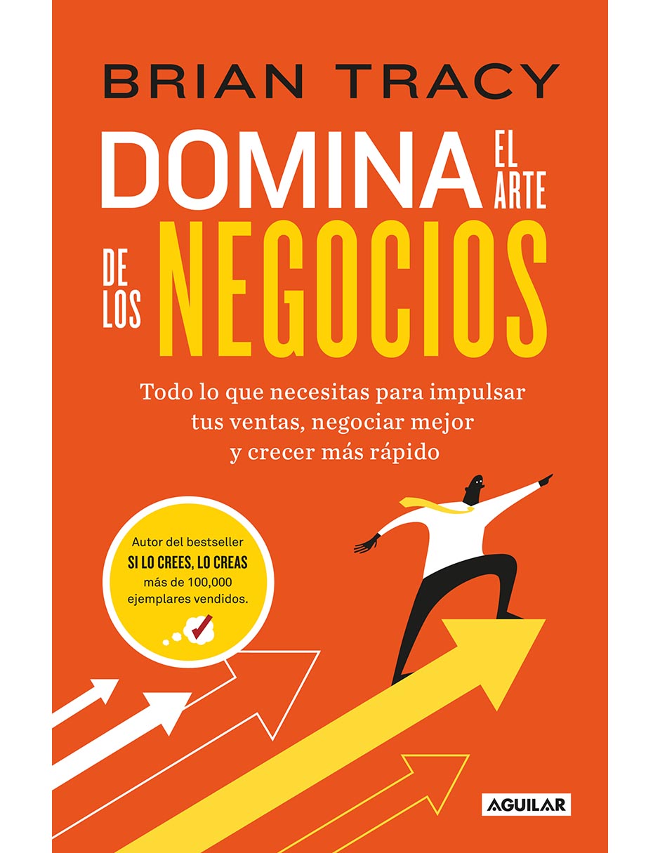 Libro Domina el arte de los negocios de Brian Tracy