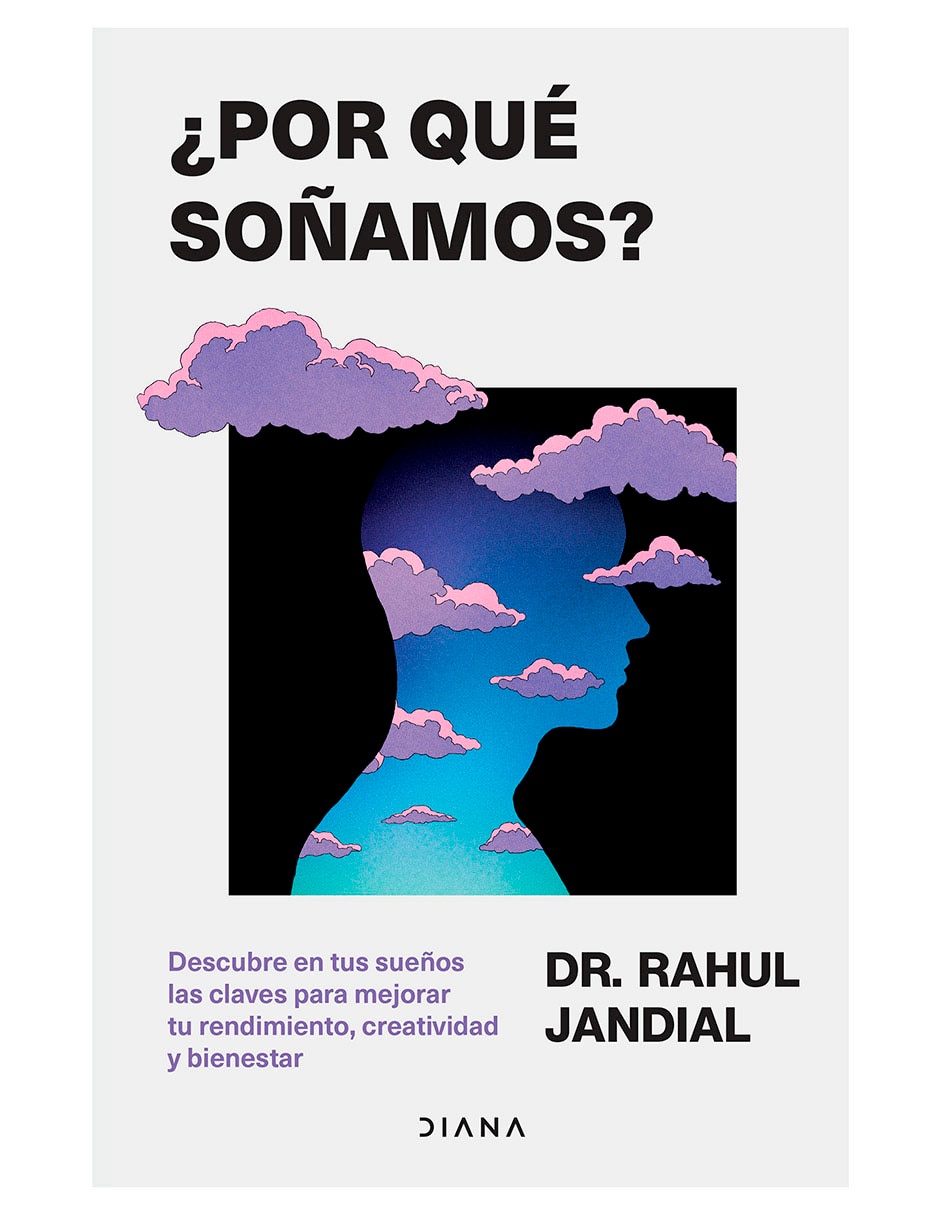 Libro ¿Por que Soñamos? de Rahul Jandial