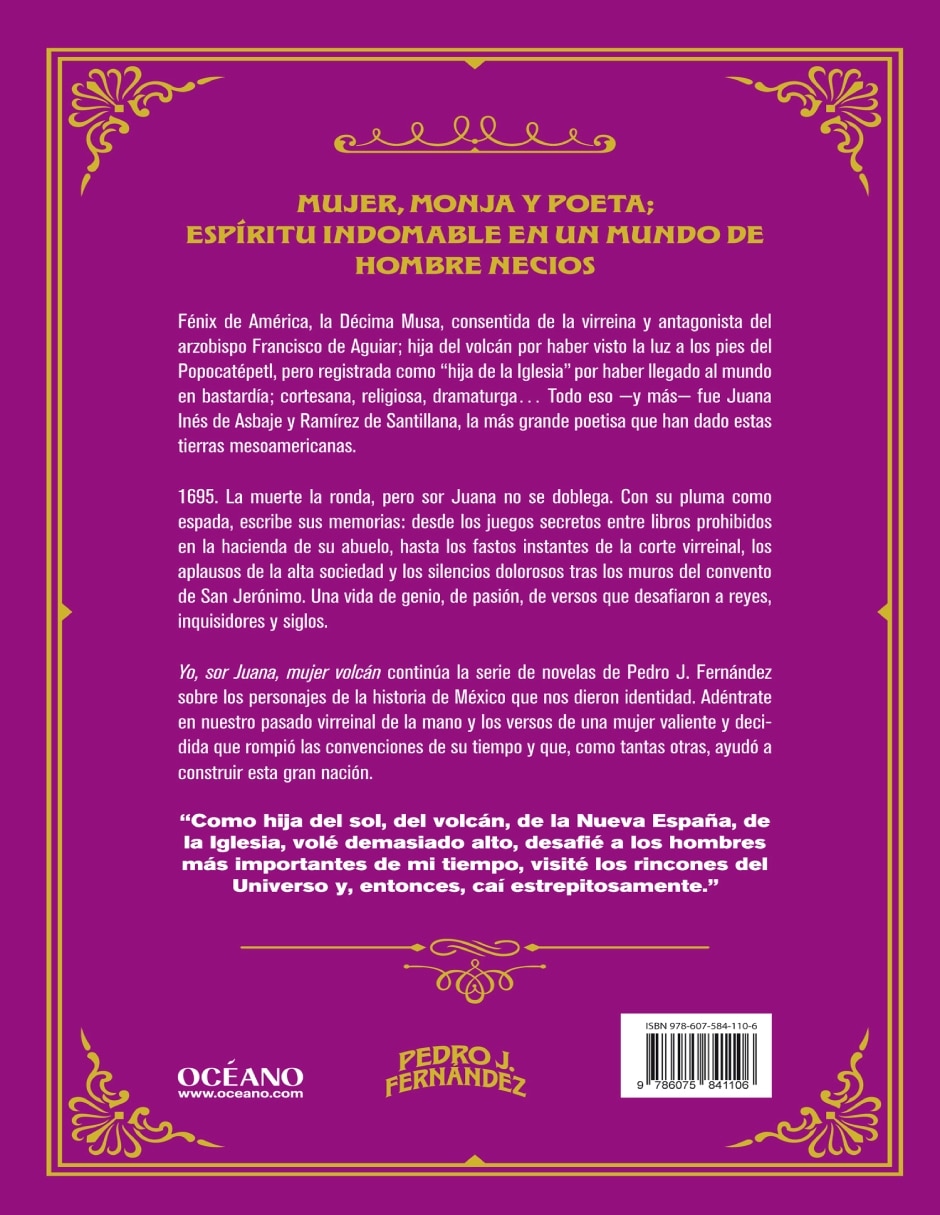 Libro Yo, Sor Juana, Mujer volcán de Pedro J. Fernández 2
