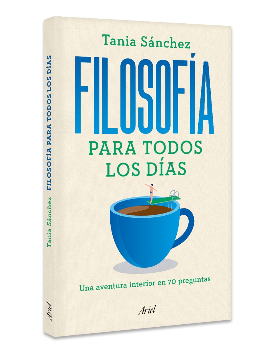 Libro Filosofía para todos los días de Tania Sánchez 3