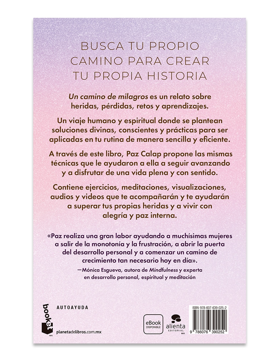 Libro Un camino de milagros: Cómo vivir en paz y disfrutar de tu existencia de Paz Calap 2