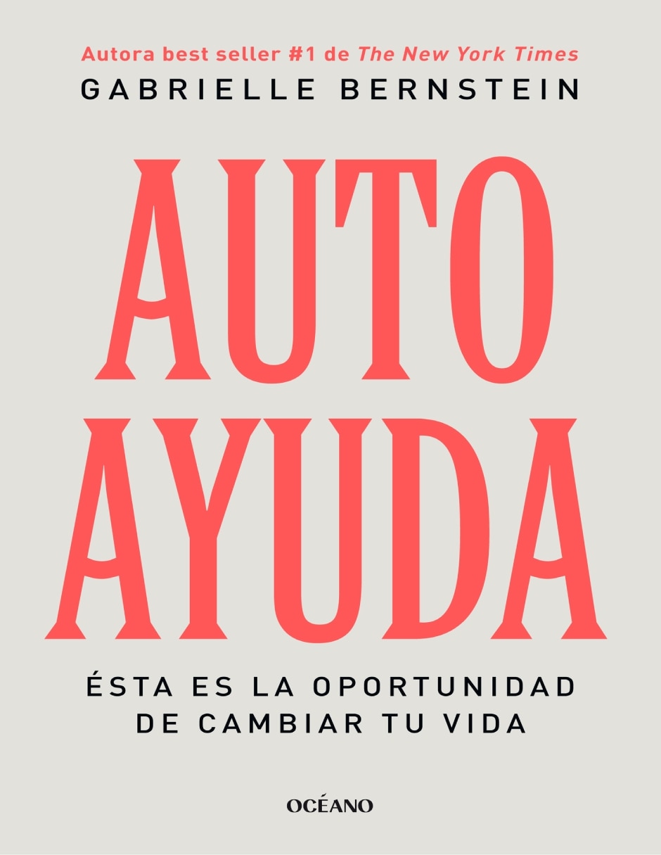 Libro Autoayuda: Ésta es la oportunidad de cambiar tu vida de Gabrielle Bernstein