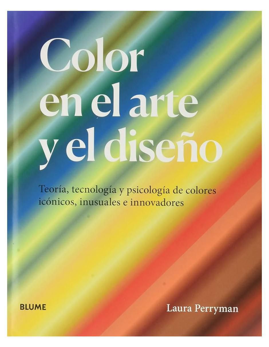 Color en el arte y el diseño de Perryman, Laura Color en el arte y el diseño de Perryman, Laura