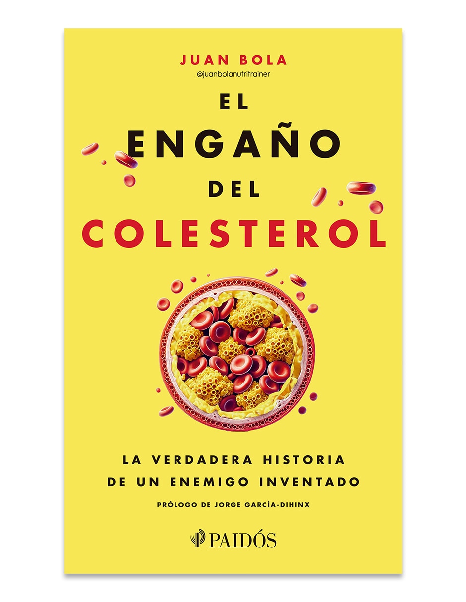 Libro El engaño del colesterol de Juan Bola