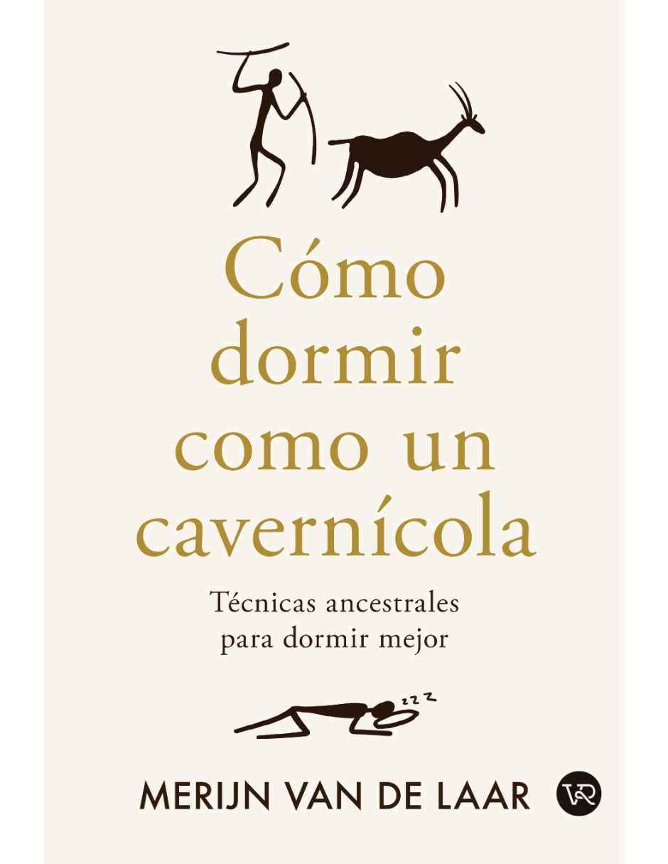 Libro Cómo dormir como un cavernícola de Merijn Van de Laar