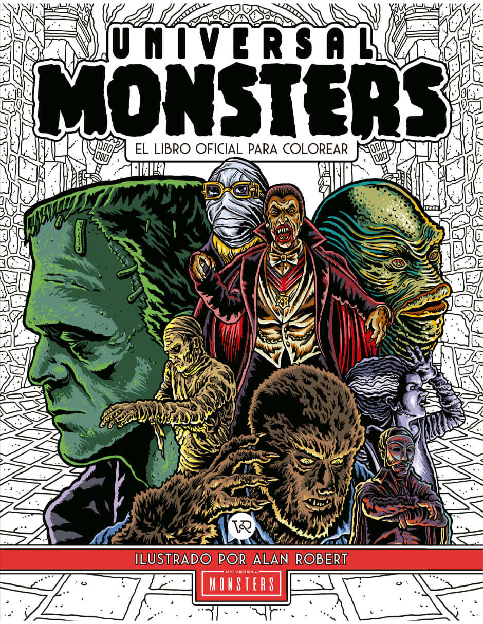 Libro UNIVERSAL MONSTERS. EL LIBRO OFICIAL PARA COLOREAR de Alan Robert Libro UNIVERSAL MONSTERS. EL LIBRO OFICIAL PARA COLOREAR de Alan Robert