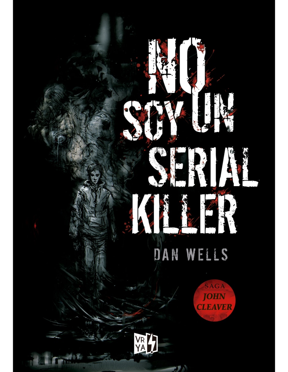 Libro No soy un Serial Killer de Dan Wells