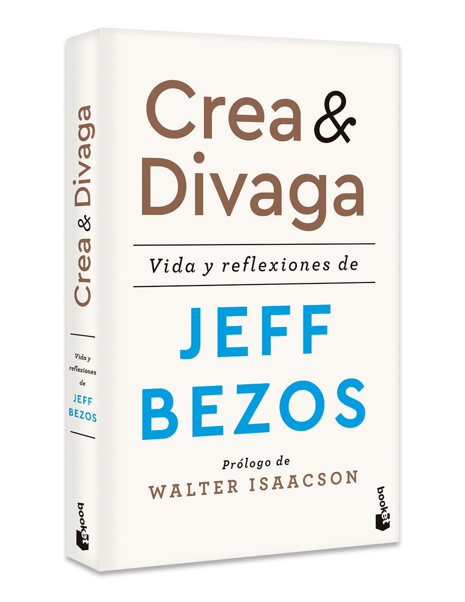 Libro Crea Y Divaga de Jeff Bezos 3