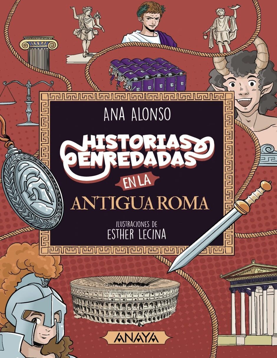 Libro Historias Enredadas En La Antigua Roma de Ana Alonso