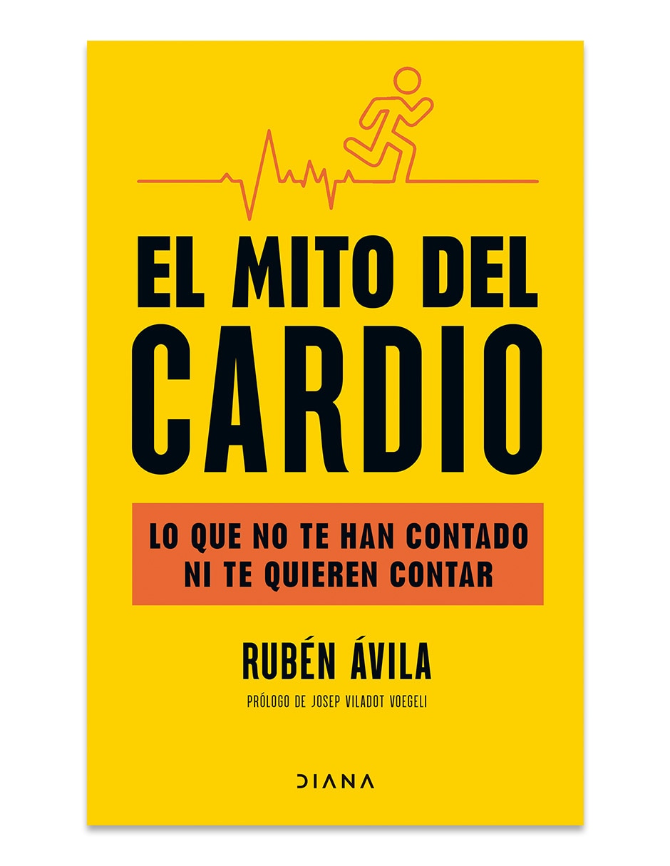 Libro El mito del cardio de Rubén Ávila Libro El mito del cardio de Rubén Ávila