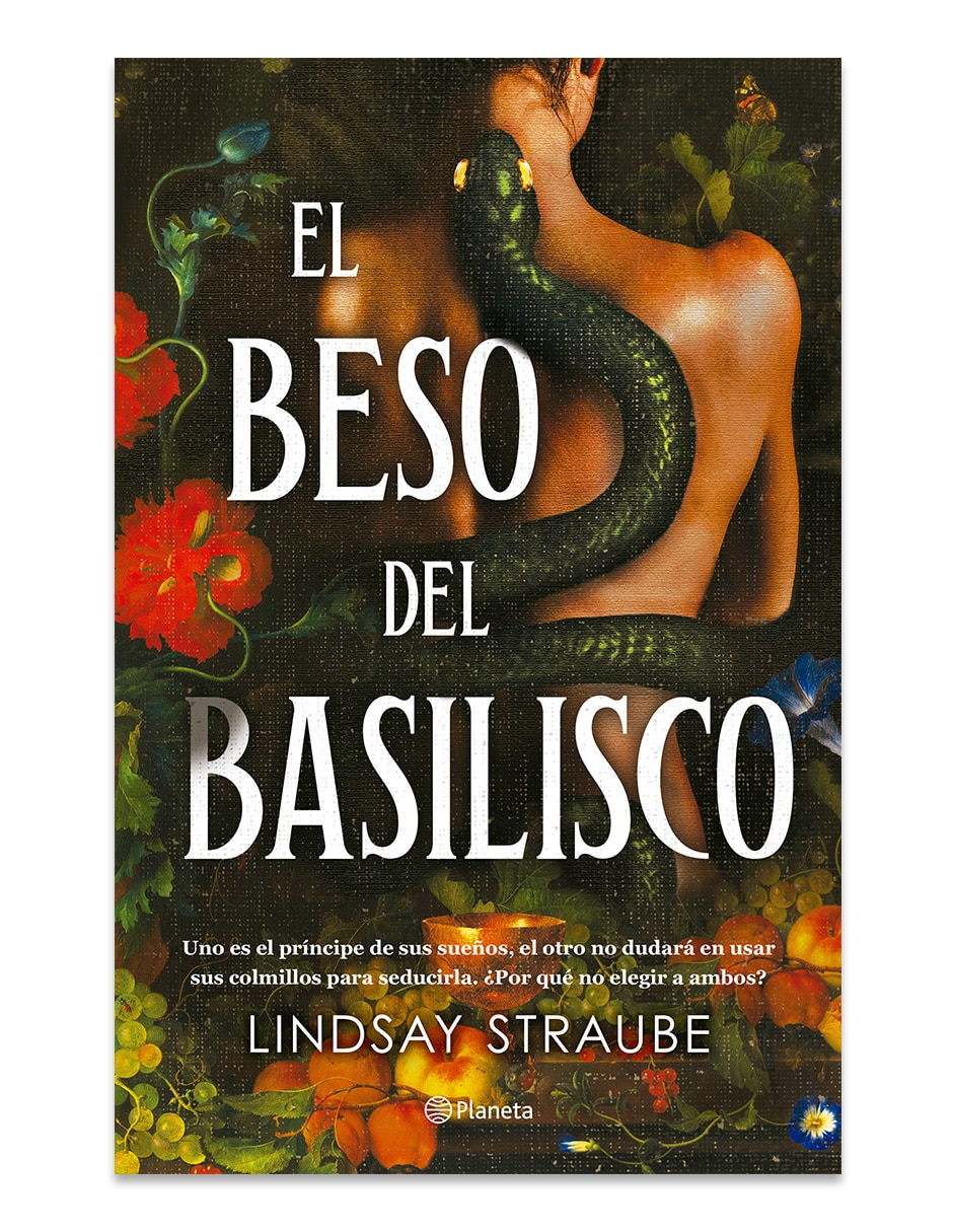 Libro El Beso Del Basilisco de Lindsay Straube