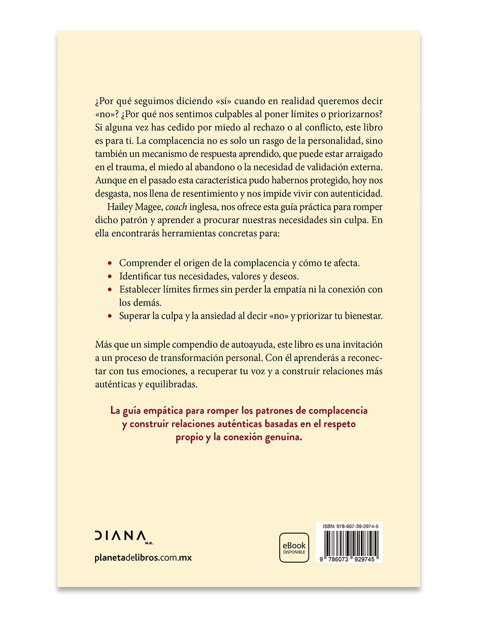 Libro Deja de Decir Sí Cuando Quieres Decir No de Hailey Magee 2