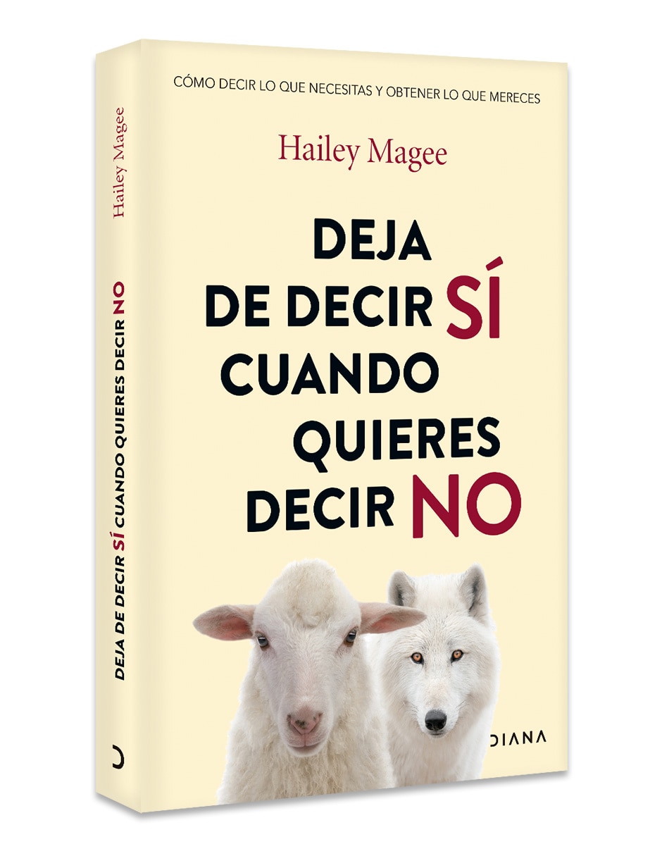 Libro Deja de Decir Sí Cuando Quieres Decir No de Hailey Magee 3
