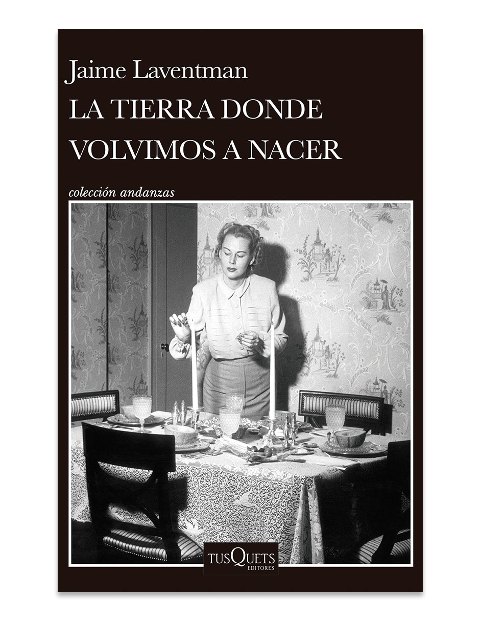 Libro La Tierra Donde Volvimos A Nacer de Jaime Laventman Libro La Tierra Donde Volvimos A Nacer de Jaime Laventman