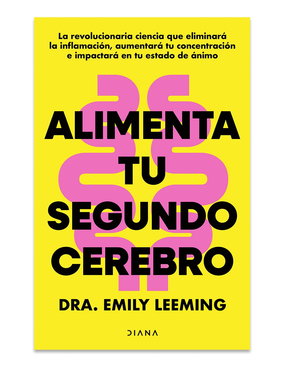Libro Alimenta Tu Segundo Cerebro de Dra Emily Leeming