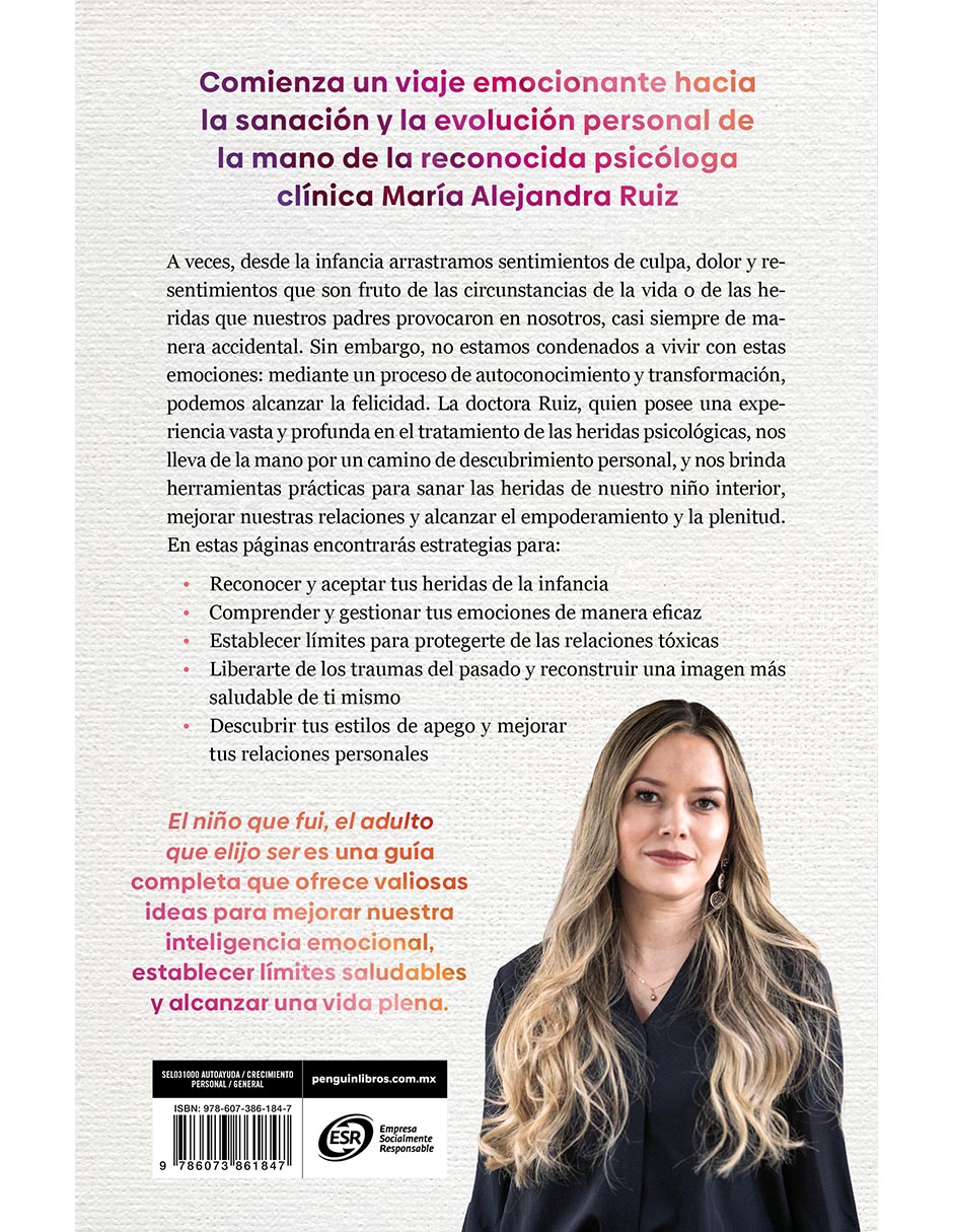 Libro El Nino Que Fui, El Adulto Que Elijo Ser de Dra. Maria Alejandra Ruiz 2