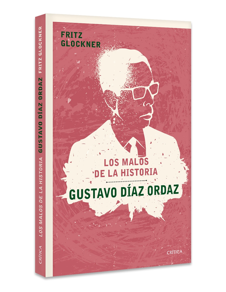 Libro Gustavo Díaz Ordaz de Fritz Glockner 3