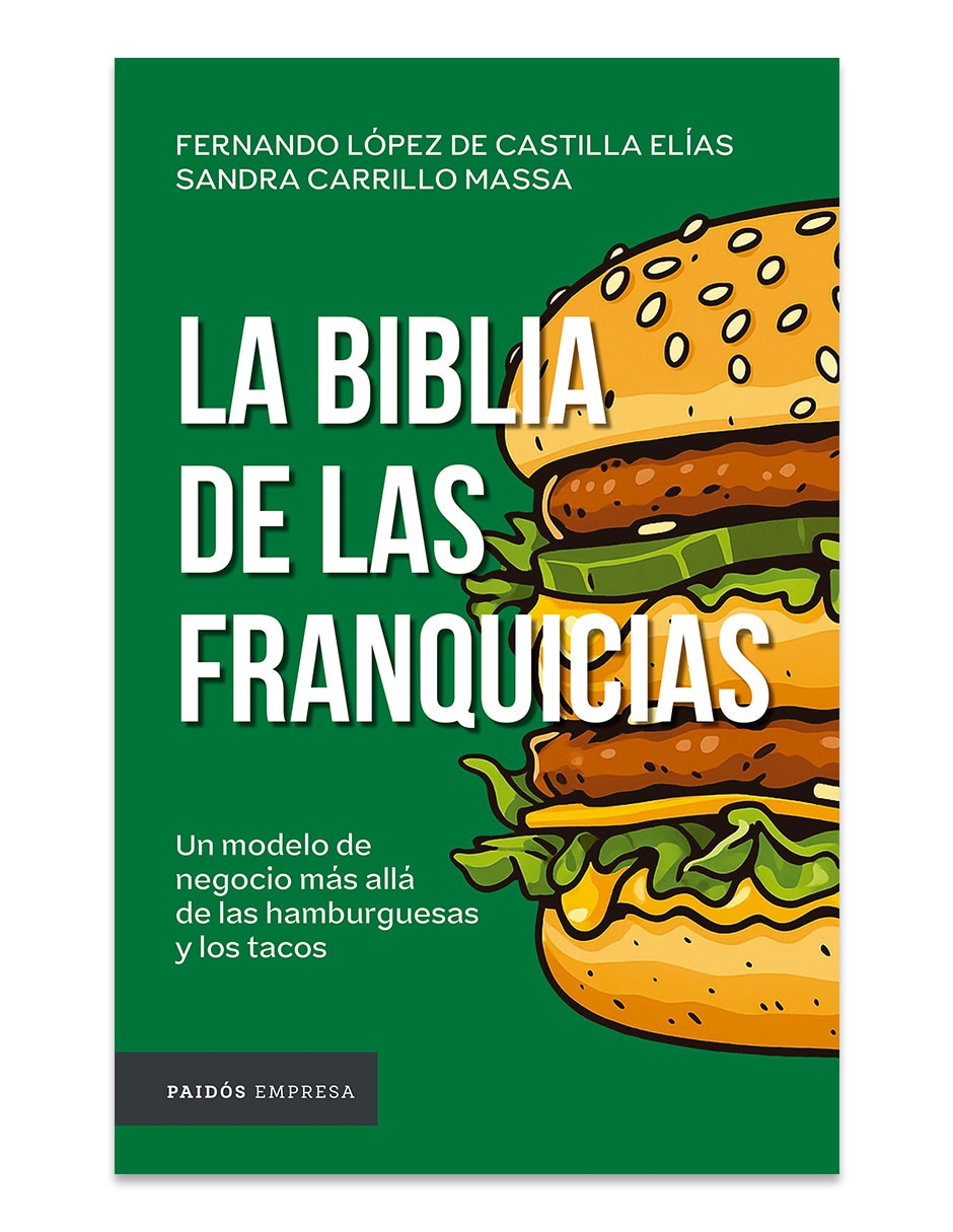 Libro La Biblia De Las Franquicias de Fernándo López De Ca