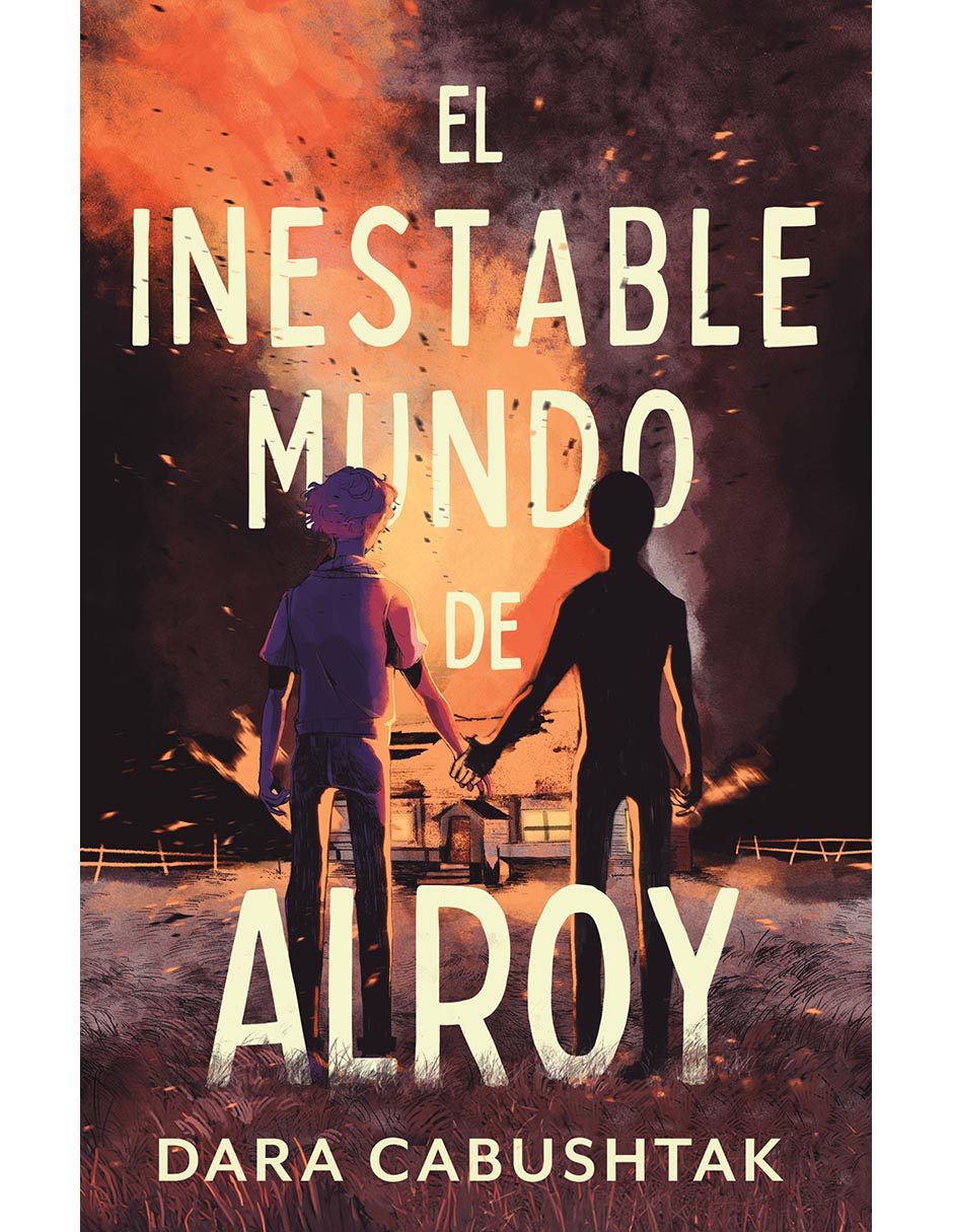 Libro EL INESTABLE MUNDO DE ALROY de DARA CABUSHTAK