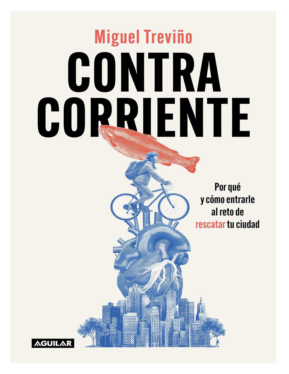 Libro Contracorriente de Miguel Treviño