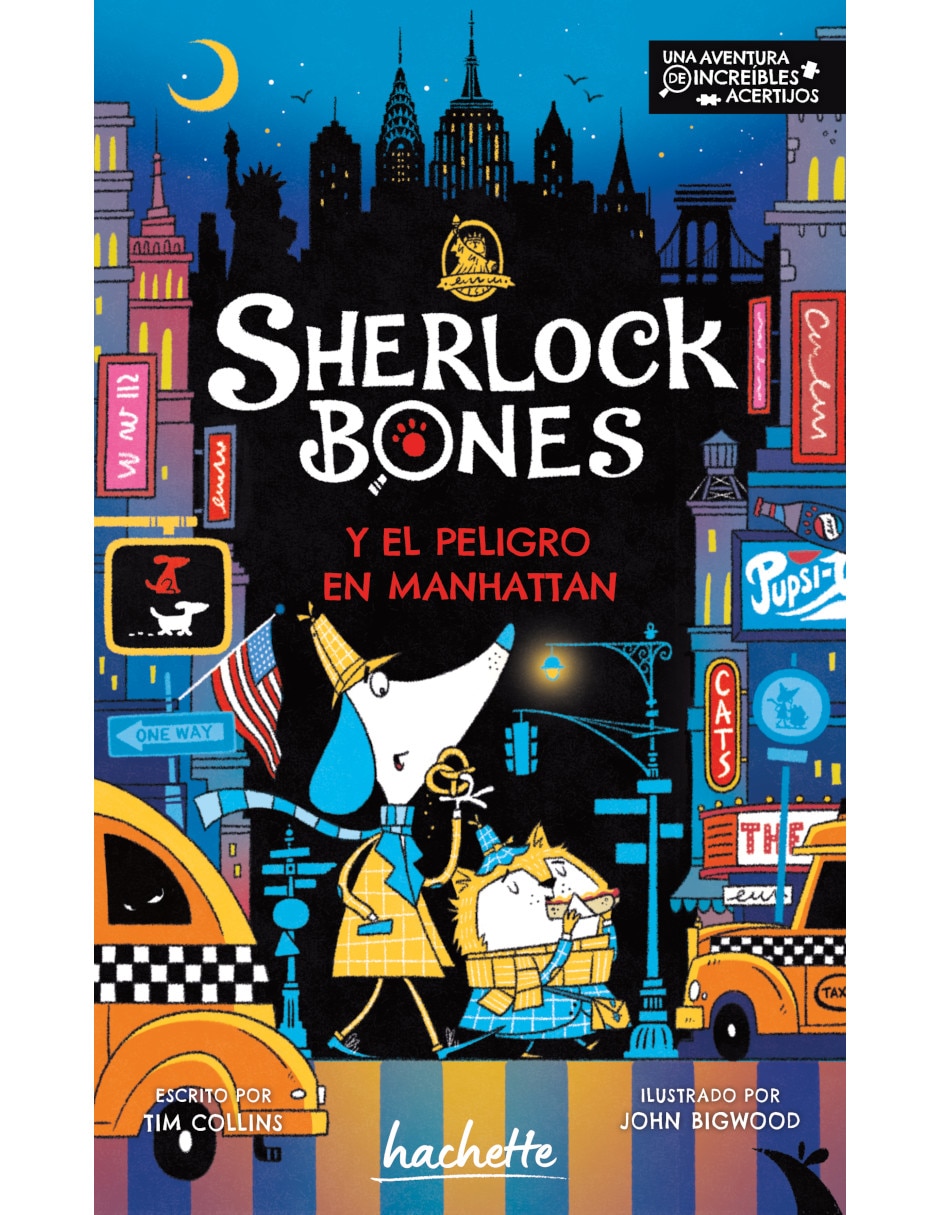 Libro Sherlock Bones y el Peligro en Manhattan de Tim Collins