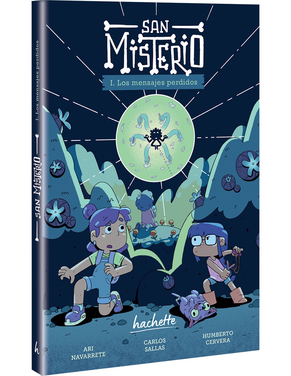 Libro Los Mensajes Perdidos San Misterio 1 de Ari Navarrete, Carlos Sallas, Humberto Cervera 3