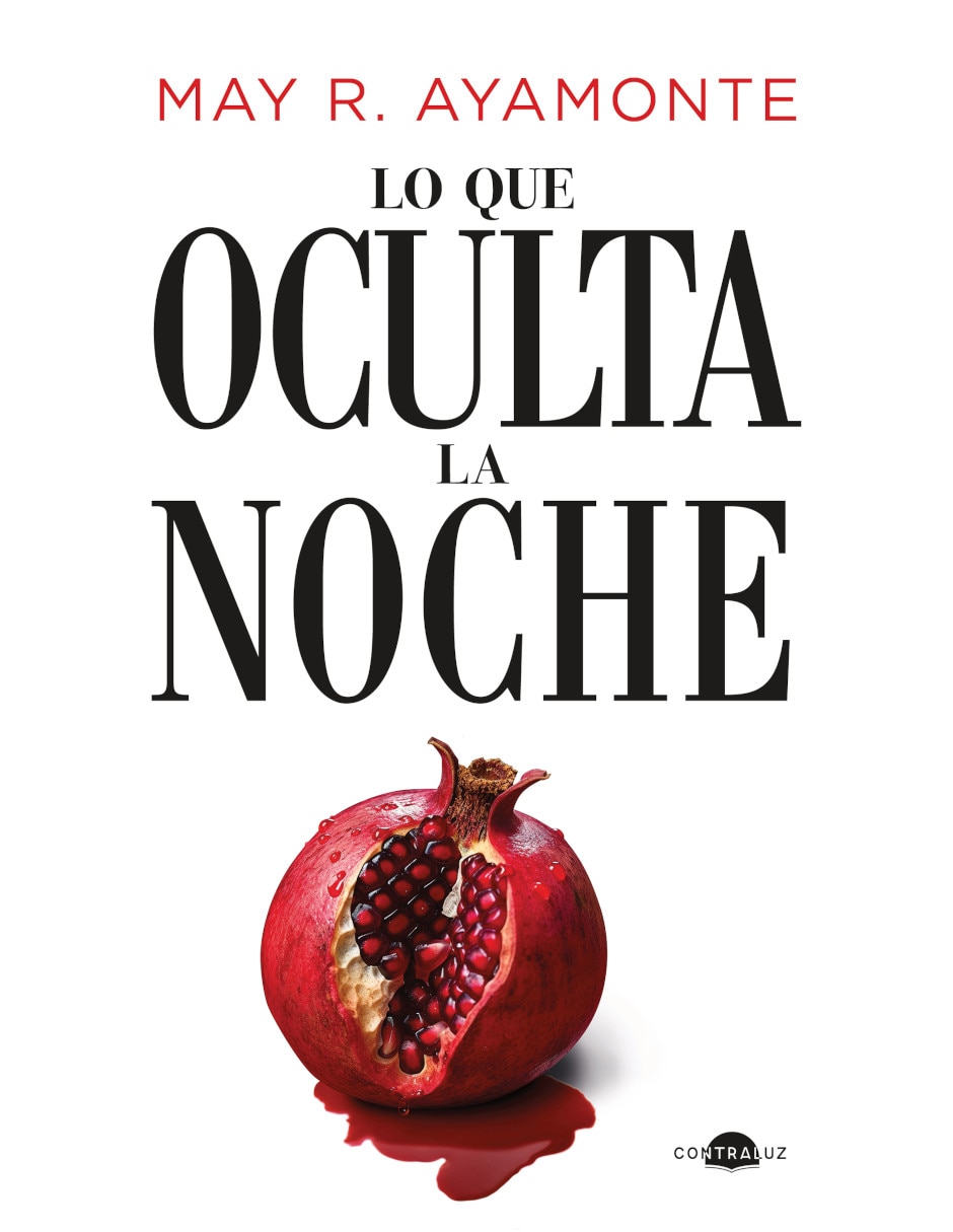 Libro Lo Que Oculta La Noche de May R. Ayamonte Libro Lo Que Oculta La Noche de May R. Ayamonte