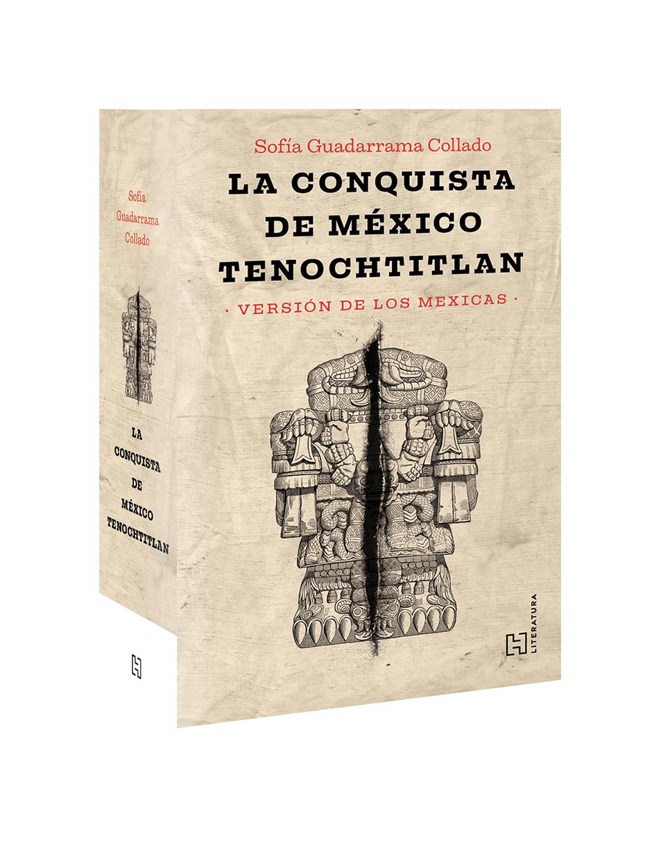 Libro La Conquista De México Tenochtitlan de Sofía Guadarrama Collado 3