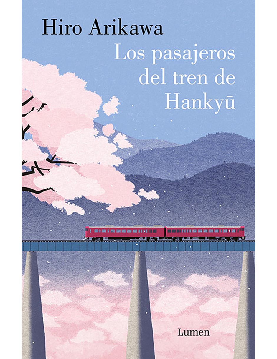 Libro Los Pasajeros Del Tren De Hankyu de Hiro Arikawa