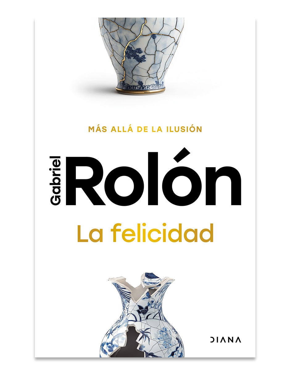 Libro La Felicidad de Gabriel Rolon Libro La Felicidad de Gabriel Rolon