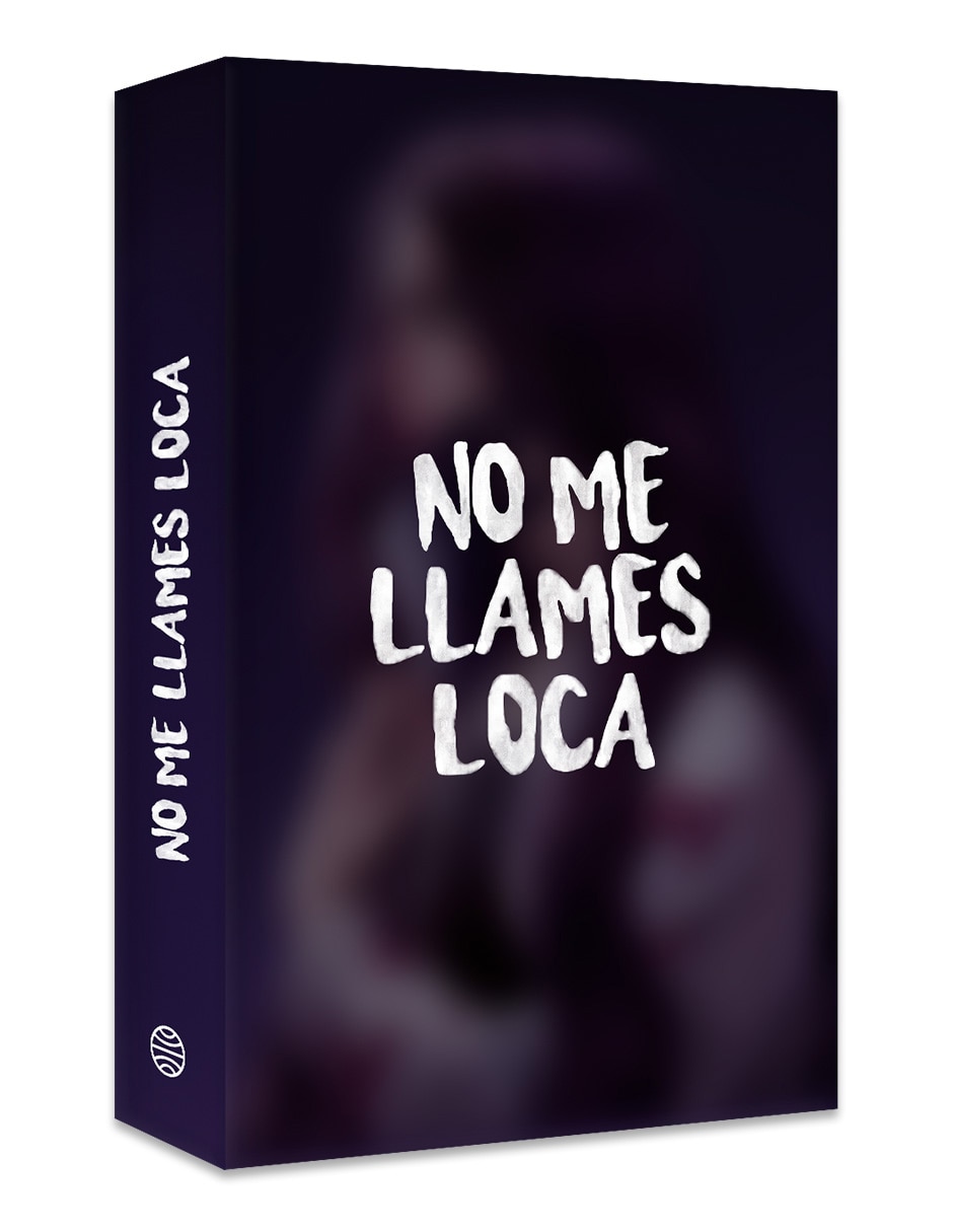 Libro No Me Llames Loca de Gilraen Earfalas 3