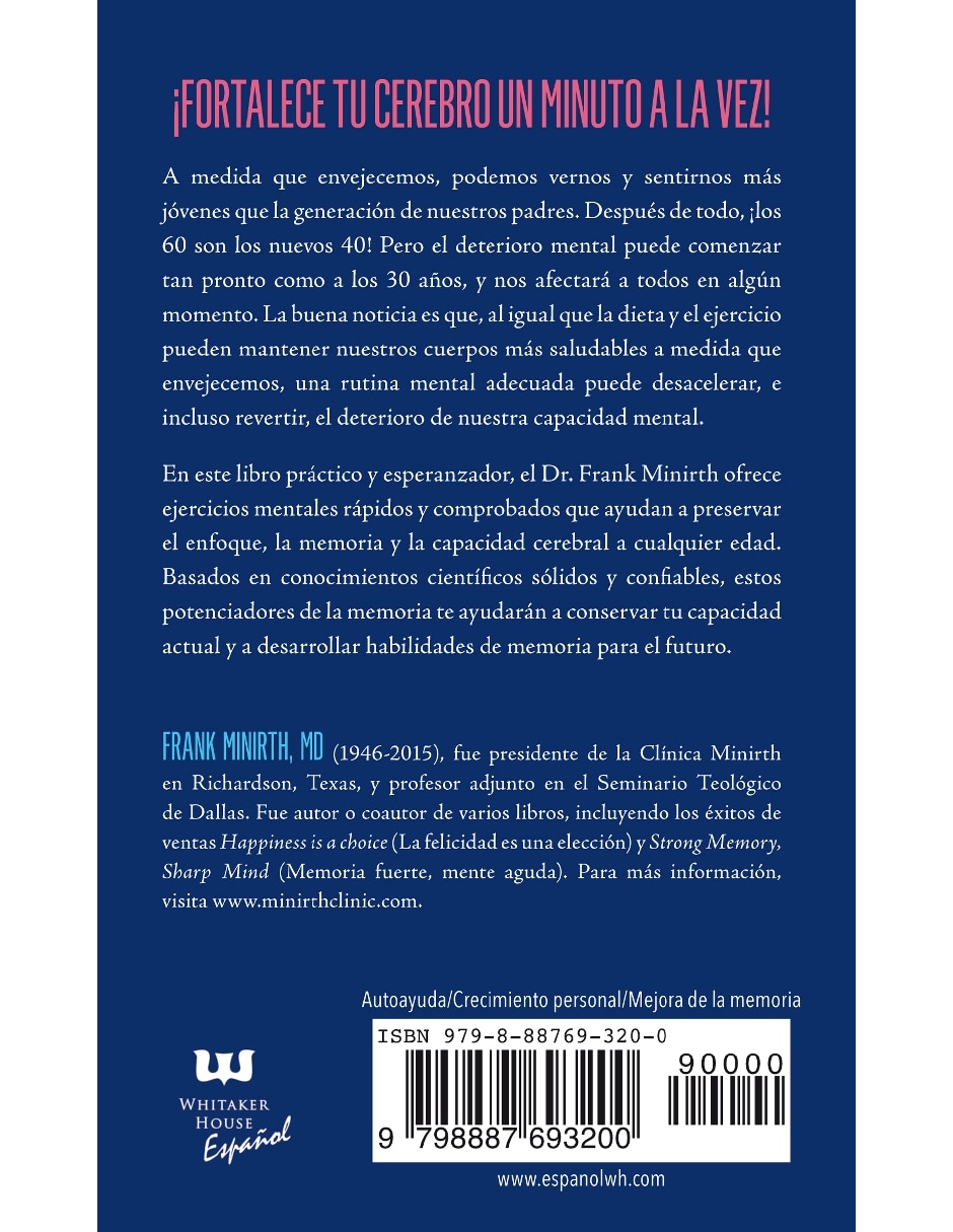 Libro Un Minuto Para Potenciar Tu Memoria. Ejercicios Rápidos Para Mejorar Tu Enfoque Y Capacidad Intelectual de Frank Minirth 2