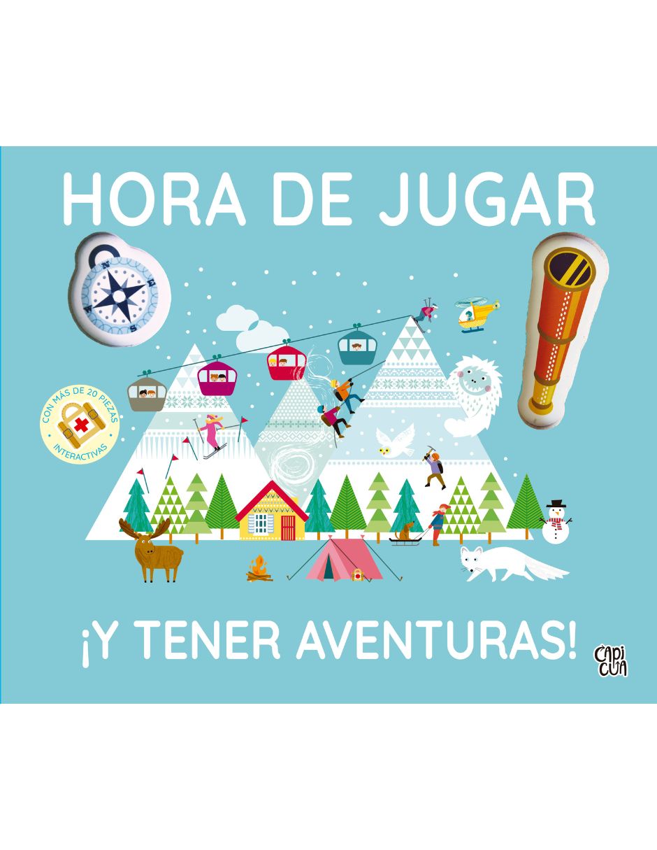 Libro Hora De Jugar ¡Y Tener Aventuras! de Capicua