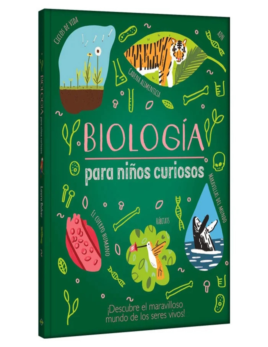 Libro Biología Para Niños Curiosos de Laura Backer