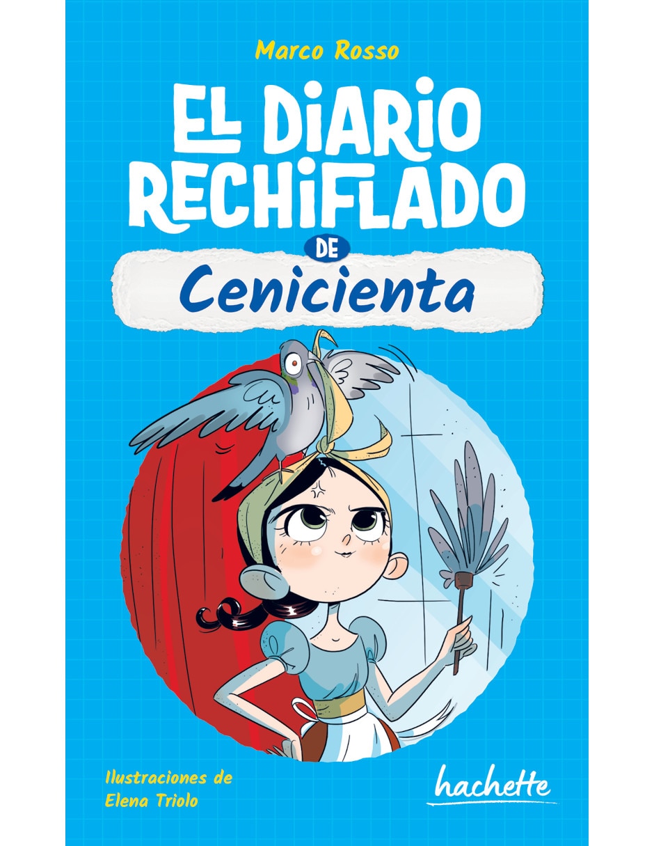 Libro El diario rechiflado de Cenicienta de Rosso, Marco