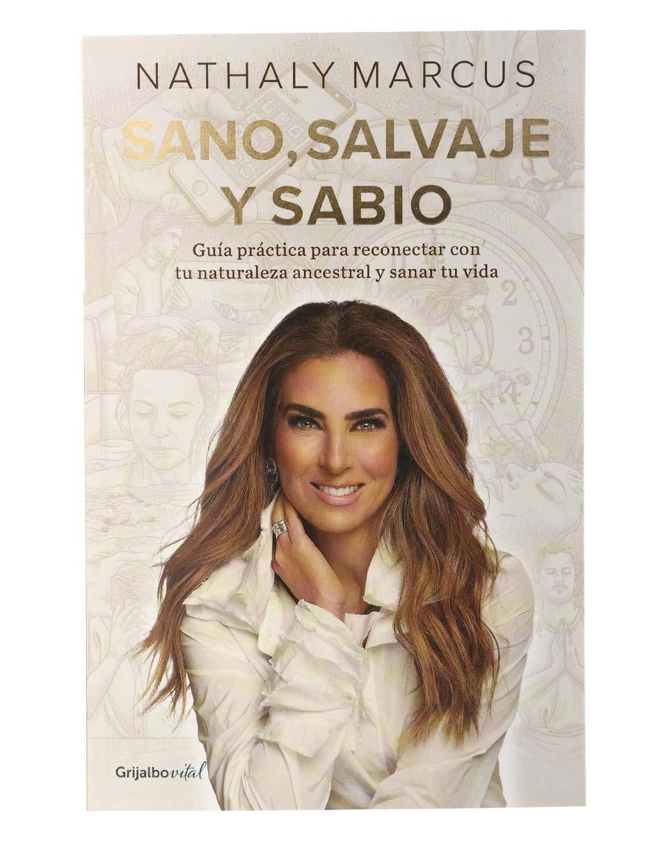 Libro Sano, salvaje y sabio de Nathaly Marcus