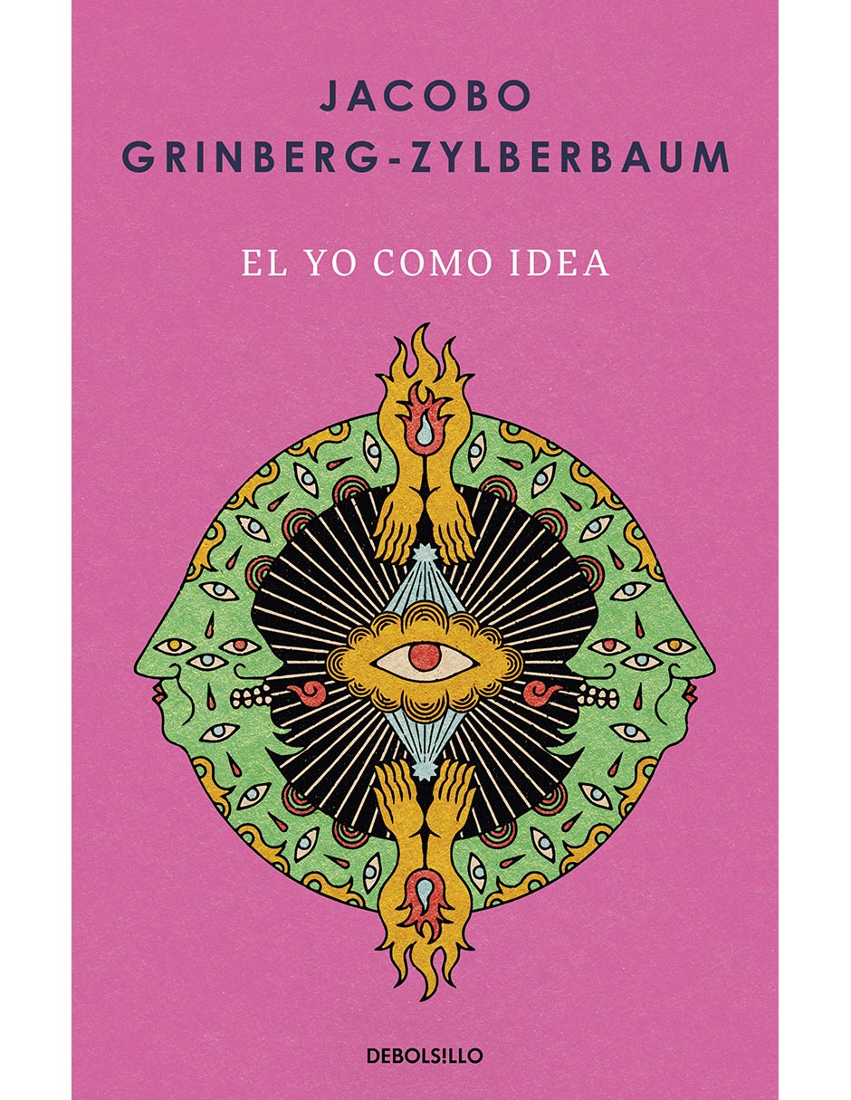 Libro El Yo Como Idea de Jacobo Grinberg-Zylberbaum