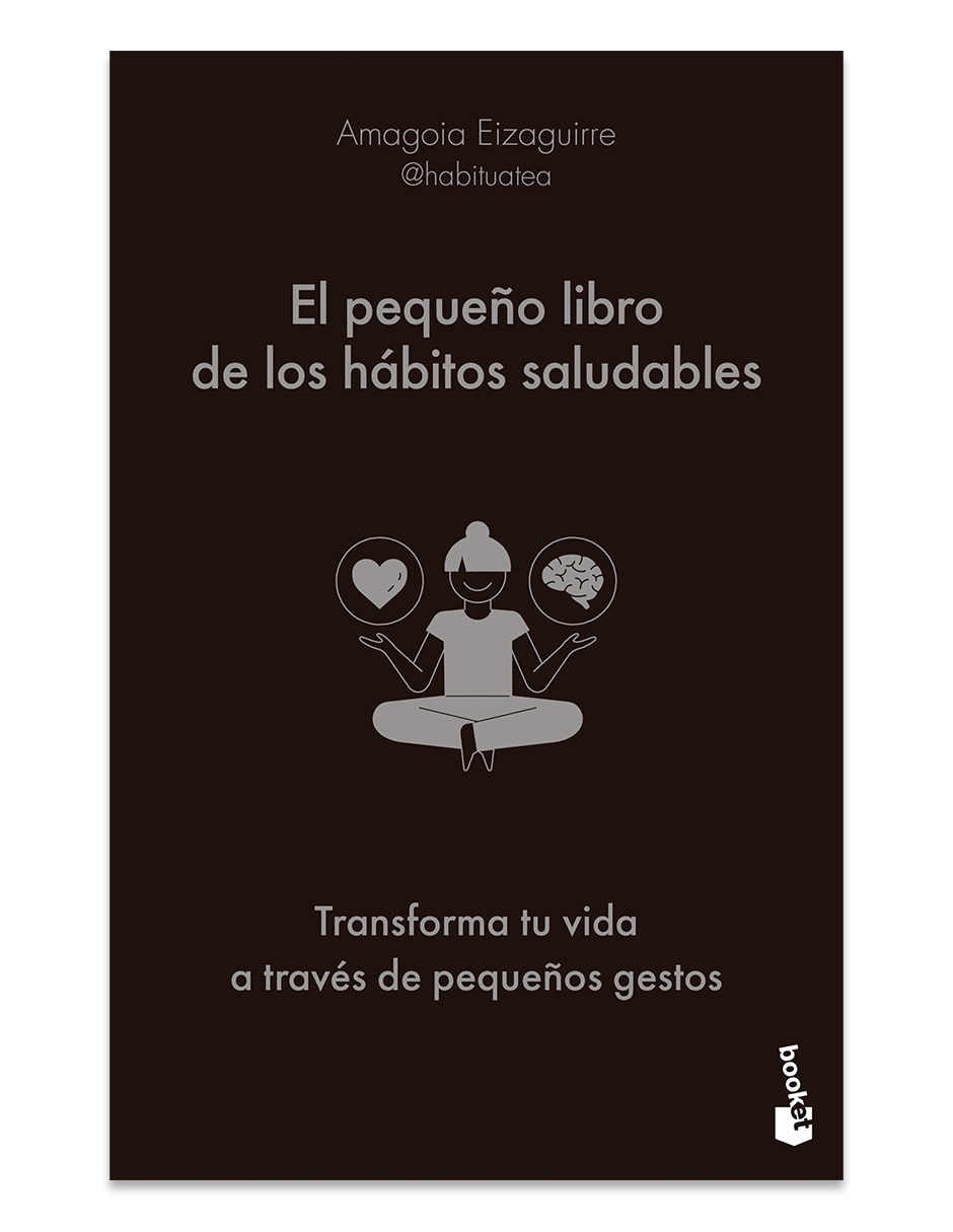Libro El pequeño libro de los hábitos saludables de Amagoia Eizaguirre