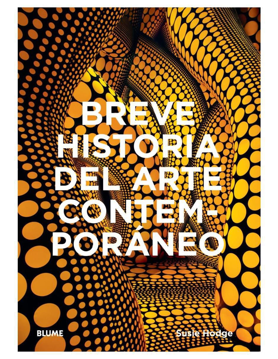 Libro Breve Historia Del Arte Contemporáneo de Susie Hodge Libro Breve Historia Del Arte Contemporáneo de Susie Hodge