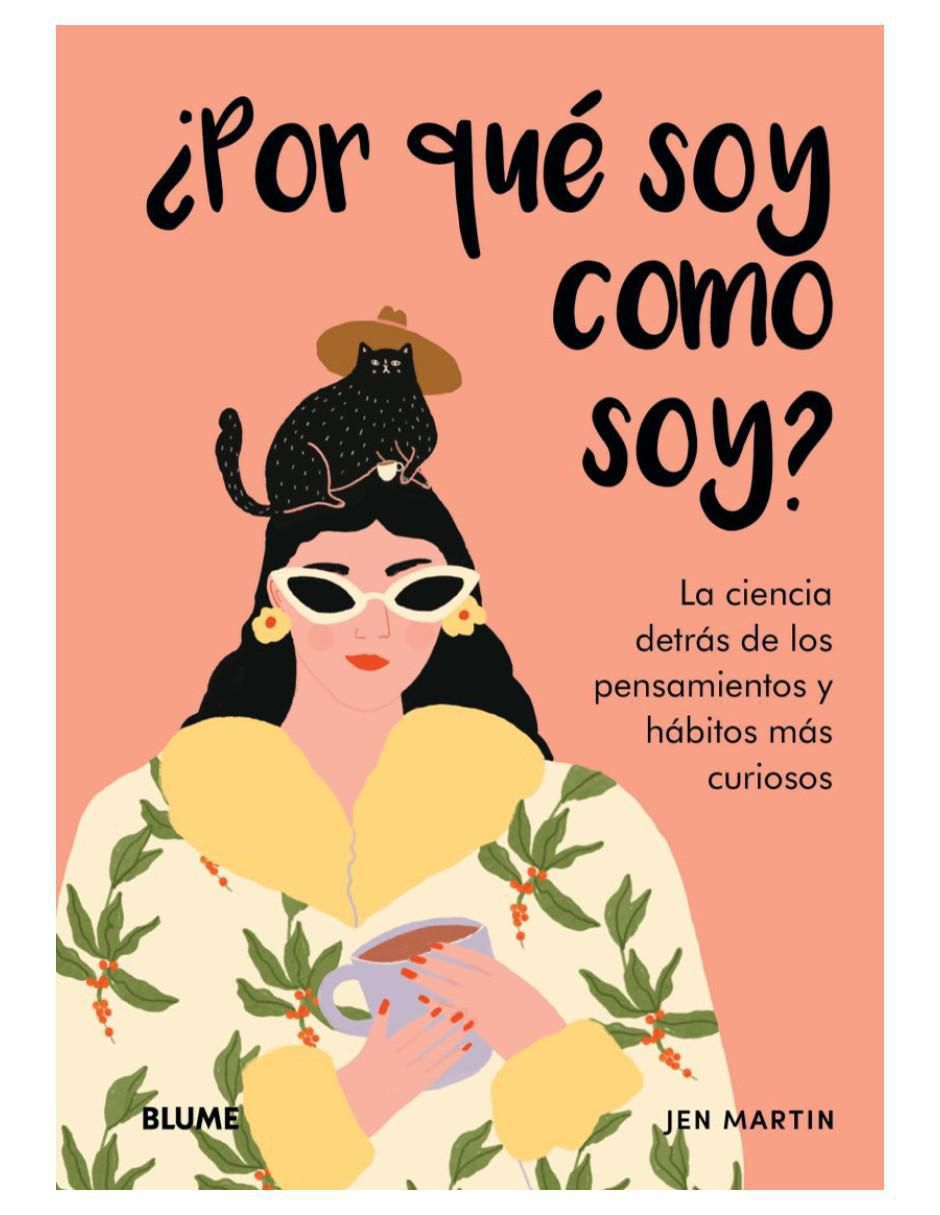 Libro ¿Por Qué Soy Como Soy? de Jen Martin Y Holly Jolley