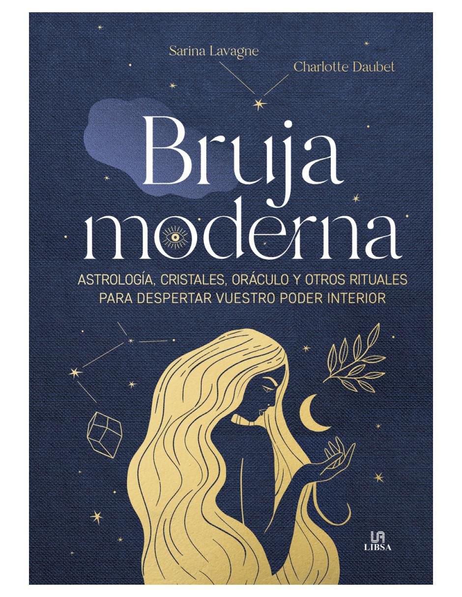 Libro Bruja Moderna de Sarina Lavagne Y Charlotte Daubet