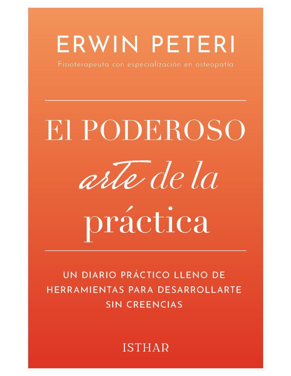 Libro El Poderoso Arte de la Práctica de Peteri Erwin 2