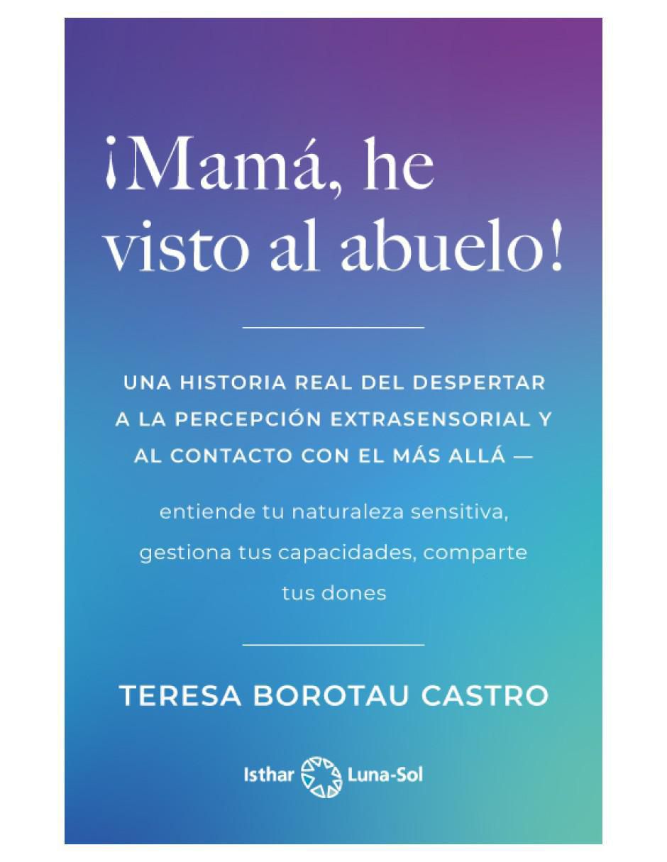 Libro ¡Mama, He Visto Al Abuelo! de Teresa Borotau 2