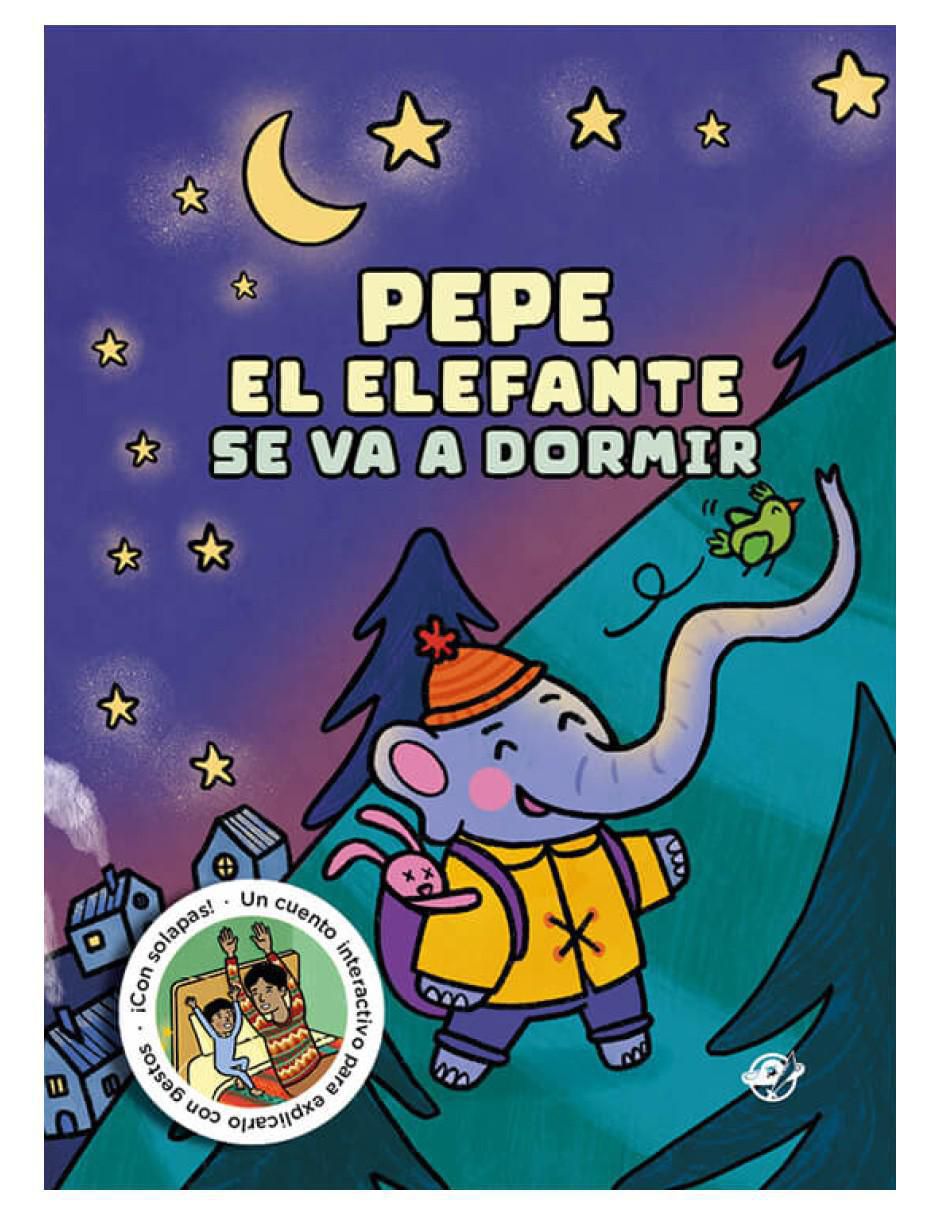 Libro Pepe El Elefante Se Va A Dormir de Torruell Miquel Libro Pepe El Elefante Se Va A Dormir de Torruell Miquel
