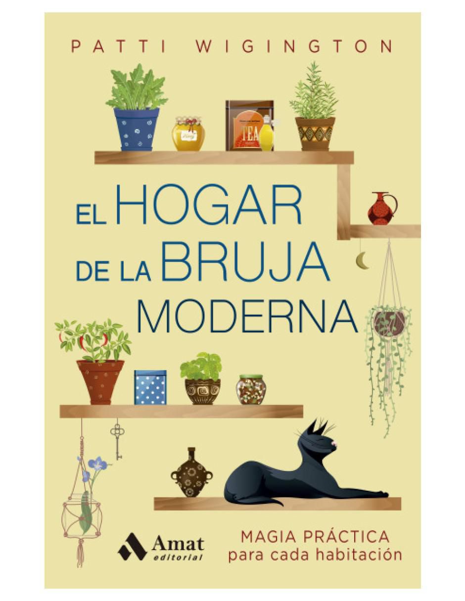 Libro El Hogar de la Bruja Moderna de Wigington Patti 2